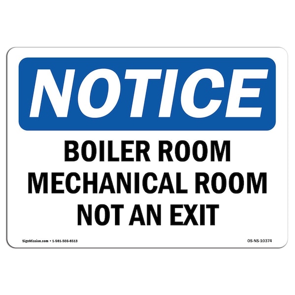 OSHA Sign, Boiler Room Mechanical Room Not An Exit, 18in X 12in Aluminum, 12"W, 18" L, Landscape